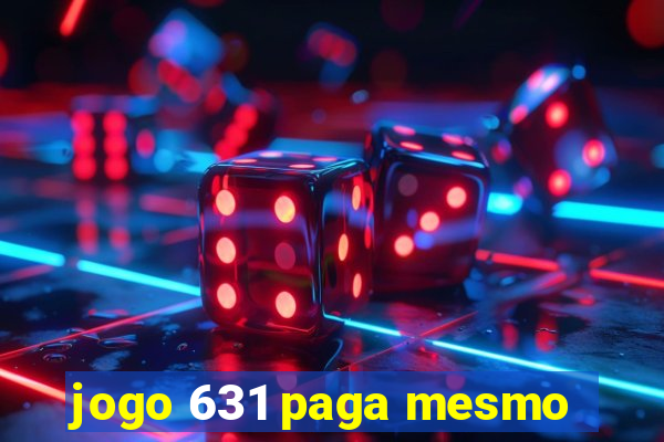 jogo 631 paga mesmo